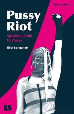 Pussy Riot: Punk al poder - Pussy Riot: Speaking Punk to Power