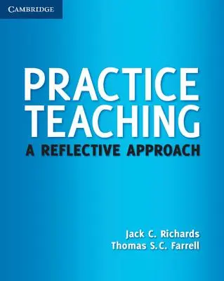 Enseñanza práctica: un enfoque reflexivo - Practice Teaching: A Reflective Approach