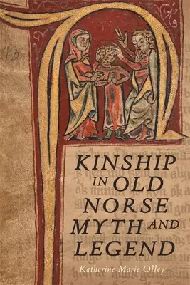El parentesco en el mito y la leyenda nórdicos antiguos - Kinship in Old Norse Myth and Legend