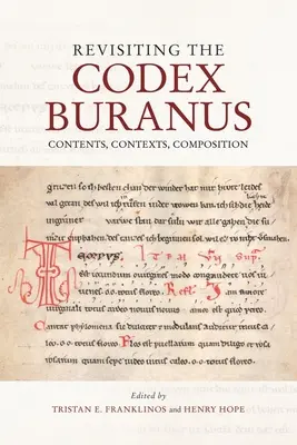 Revisitando el Codex Buranus: Contenidos, contextos, composición - Revisiting the Codex Buranus: Contents, Contexts, Composition