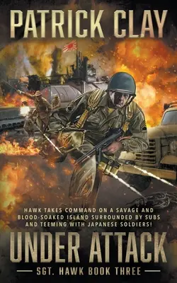 Bajo ataque: Una novela de la Segunda Guerra Mundial - Under Attack: A World War II Novel