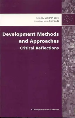 Métodos y enfoques de desarrollo: Reflexiones críticas - Development Methods and Approaches: Critical Reflections