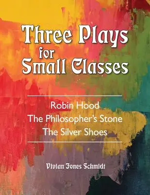 Tres obras para clases reducidas - Three Plays for Small Classes
