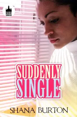 De repente Soltera - Suddenly Single