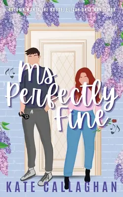 Ms Perfectly Fine: Una novela de suspense romántico entre enemigos y amantes absolutamente conmovedora - Ms Perfectly Fine: An utterly heart-warming enemies-to-lovers romantic suspense