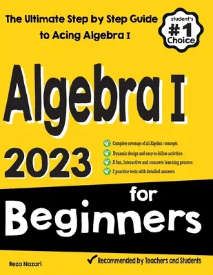 Álgebra I para principiantes: La guía definitiva paso a paso para aprobar Álgebra I - Algebra I for Beginners: The Ultimate Step by Step Guide to Acing Algebra I