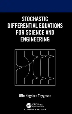 Ecuaciones diferenciales estocásticas para ciencia e ingeniería - Stochastic Differential Equations for Science and Engineering