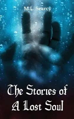 Historias de un alma perdida - The Stories of A Lost Soul
