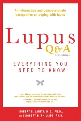 Preguntas y respuestas sobre el lupus revisadas y actualizadas, 3ª edición: Todo lo que necesita saber - Lupus Q&A Revised and Updated, 3rd Edition: Everything You Need to Know