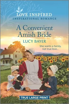 Una Conveniente Novia Amish: Un romance inspirador y edificante - A Convenient Amish Bride: An Uplifting Inspirational Romance