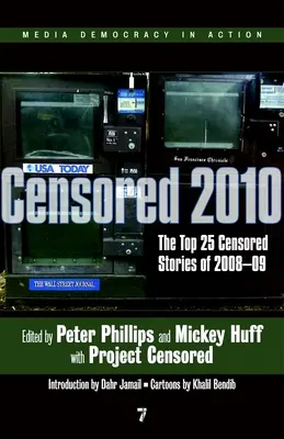 Censurado 2010: Las 25 historias más censuradas de 2008#09 - Censored 2010: The Top 25 Censored Stories of 2008#09