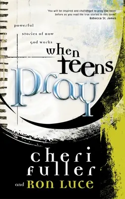 Cuando los adolescentes rezan - When Teens Pray