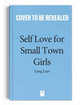 Amor propio para chicas de pueblo - Self-Love for Small-Town Girls