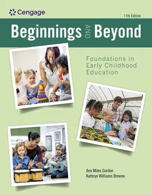 Comienzos y más allá: Fundamentos de la educación infantil - Beginnings and Beyond: Foundations in Early Childhood Education