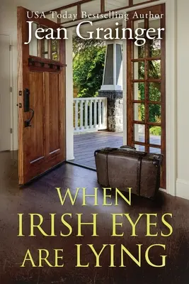 Cuando los ojos irlandeses mienten: La historia del puente de Kilteegan - Libro 4 - When Irish Eyes Are Lying: The Kilteegan Bridge Story - Book 4