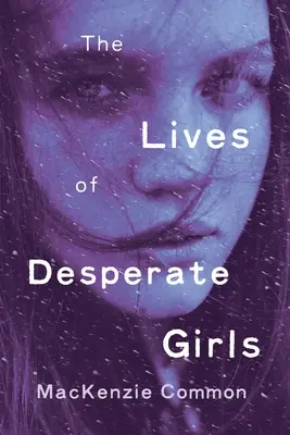 La vida de las chicas desesperadas - The Lives of Desperate Girls