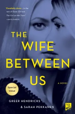 La mujer entre nosotros - The Wife Between Us