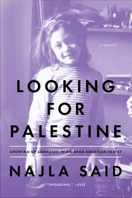 En busca de Palestina: Crecer confundido en una familia árabe-americana - Looking for Palestine: Growing Up Confused in an Arab-American Family