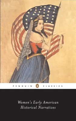 Narrativas históricas femeninas de los primeros años de América - Women's Early American Historical Narratives