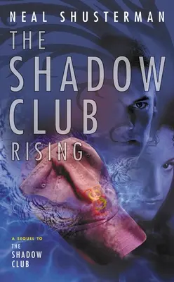 El club de la sombra - The Shadow Club Rising