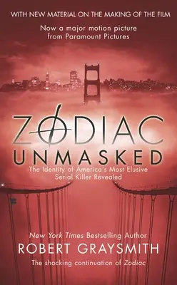 El zodíaco desenmascarado: La identidad del asesino en serie más escurridizo de Estados Unidos al descubierto - Zodiac Unmasked: The Identity of America's Most Elusive Serial Killer Revealed