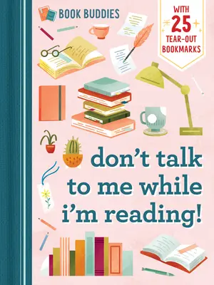 Compañeros de libro: ¡No me hables mientras leo! - Book Buddies: Don't Talk to Me While I'm Reading!