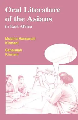 Literatura oral de los asiáticos en África Oriental - Oral Literature of the Asians in East Africa