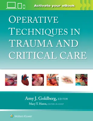 Técnicas operativas en traumatología y cuidados críticos - Operative Techniques in Trauma and Critical Care