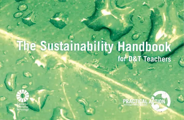 Manual de sostenibilidad para profesores de diseño y tecnología - The Sustainability Handbook for Design and Technology Teachers