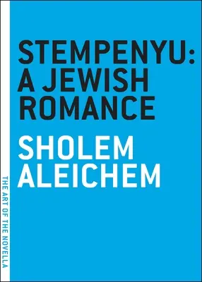 Stempenyu: un romance judío - Stempenyu: A Jewish Romance