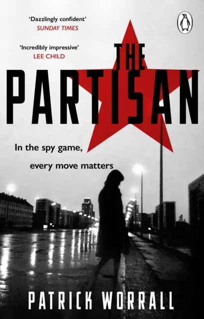 Partisan - El explosivo thriller debut para fans de Robert Harris y Charles Cumming - Partisan - The explosive debut thriller for fans of Robert Harris and Charles Cumming