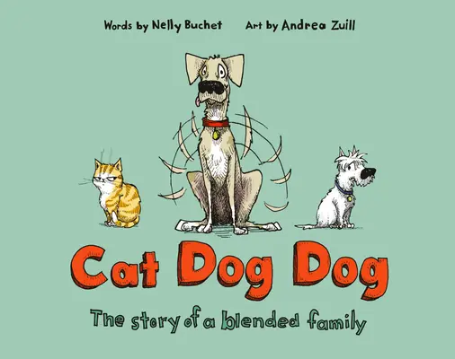 Gato Perro Perro: La historia de una familia mixta - Cat Dog Dog: The Story of a Blended Family