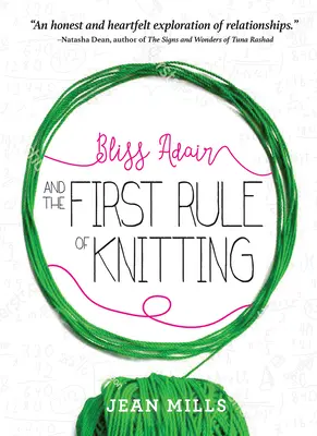 Bliss Adair y la primera regla para tejer - Bliss Adair and the First Rule of Knitting