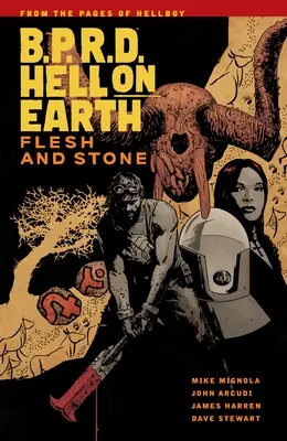 B.P.R.D Infierno en la Tierra, Volumen 11: Carne y Piedra - B.P.R.D Hell on Earth, Volume 11: Flesh and Stone