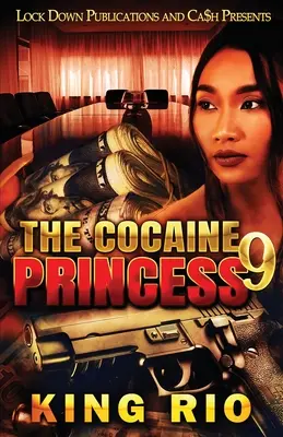 La Princesa Cocaína 9 - The Cocaine Princess 9