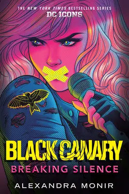 Canario Negro: Romper el silencio - Black Canary: Breaking Silence