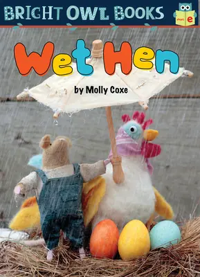 Gallina Mojada: Vocal E Corta - Wet Hen: Short Vowel E