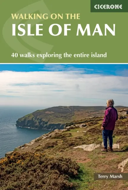 Senderismo por la Isla de Man - 40 rutas por toda la isla - Walking on the Isle of Man - 40 walks exploring the entire island