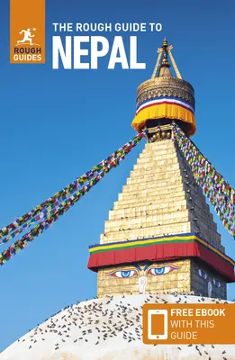 The Rough Guide to Nepal (Guía de viaje con ebook gratuito) - The Rough Guide to Nepal (Travel Guide with Free Ebook)