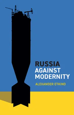 Rusia contra la modernidad - Russia Against Modernity