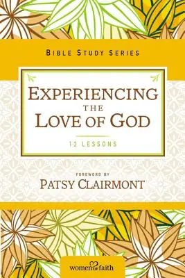 Experimentando el amor de Dios - Experiencing the Love of God