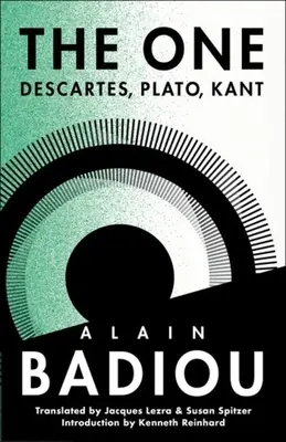 El Uno: Descartes, Platón, Kant, 1983-1984 - The One: Descartes, Plato, Kant, 1983-1984