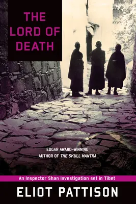 El Señor de la Muerte: Una investigación del inspector Shan ambientada en el Tíbet - Lord of Death: An Inspector Shan Investigation set in Tibet