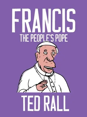 Francisco, el Papa del pueblo - Francis, the People's Pope