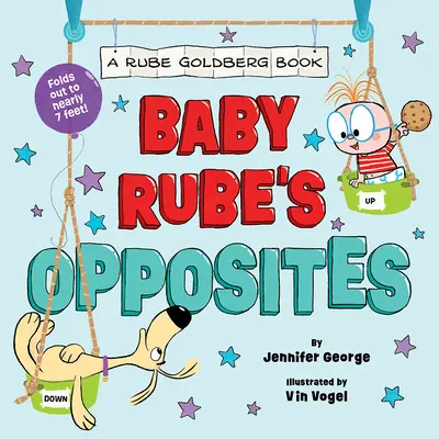 Los opuestos de Baby Rube (un libro de Rube Goldberg) - Baby Rube's Opposites (a Rube Goldberg Book)