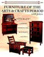 Muebles del periodo Arts & Crafts: Stickley, Limbert, Mission Oak, Roycroft, Frank Lloyd Wright y otros con precios - Furniture of the Arts & Crafts Period: Stickley, Limbert, Mission Oak, Roycroft, Frank Lloyd Wright, and others with prices