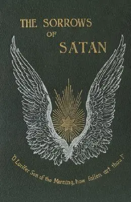 Las penas de Satanás; O, la extraña experiencia de un tal Geoffrey Tempest, millonario - The Sorrows of Satan; Or, the Strange Experience of One Geoffrey Tempest, Millionaire