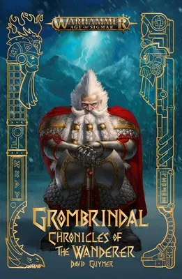 Grombrindal: Crónicas del Errante - Grombrindal: Chronicles of the Wanderer