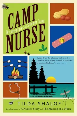 Enfermera de campamento: Mis aventuras en un campamento de verano - Camp Nurse: My Adventures at Summer Camp