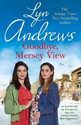 Adiós, Mersey View - Goodbye, Mersey View